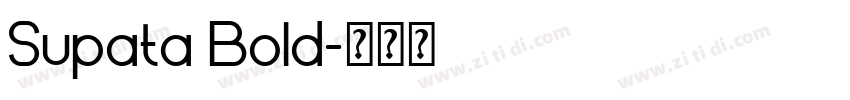 Supata Bold字体转换